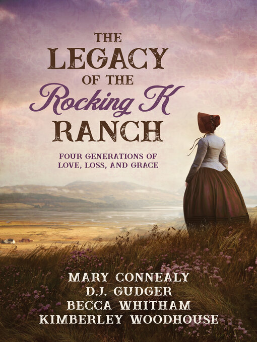 Title details for The Legacy of the Rocking K Ranch by Mary Connealy - Available